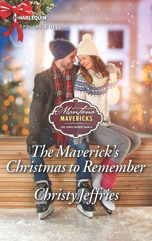 The Maverick's Christmas to Remember (Montana Mavericks: The Lonelyhearts Ranch)