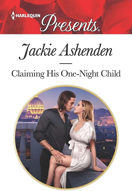 Claiming His One-Night Child (Shocking Italian Heirs, 2)