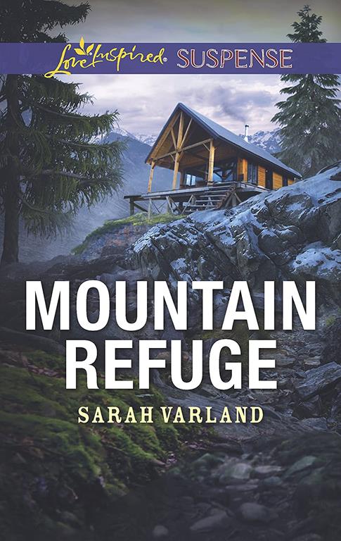 Mountain Refuge (Love Inspired Suspense)