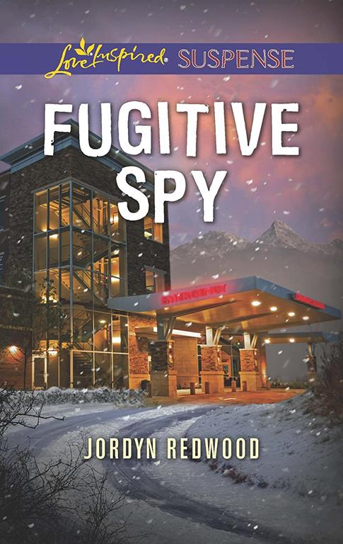 Fugitive Spy (Love Inspired Suspense)