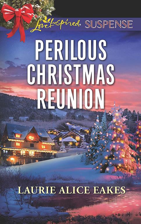 Perilous Christmas Reunion (Love Inspired Suspense)