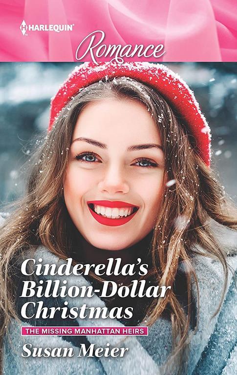 Cinderella's Billion-Dollar Christmas (The Missing Manhattan Heirs, 1)