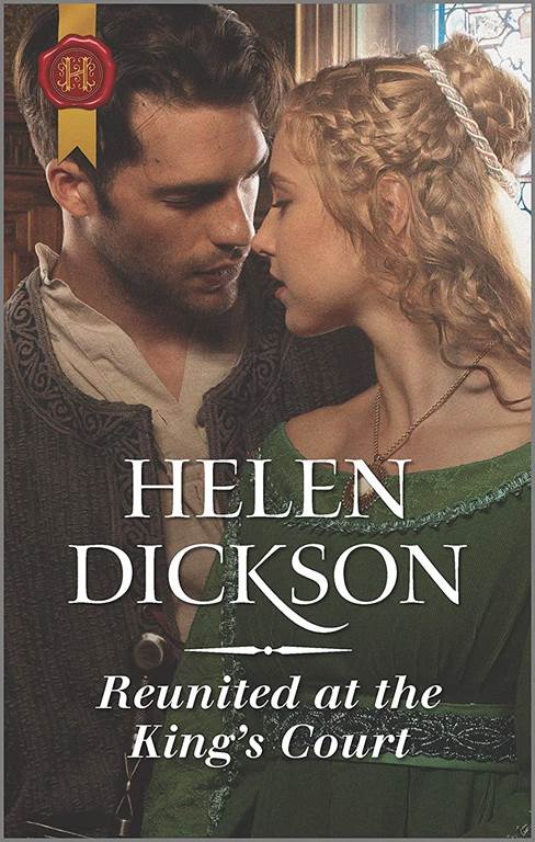 Reunited at the King's Court (Harlequin Historical: English Civil War)