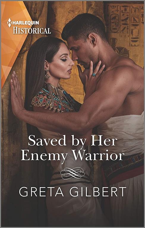 Saved by Her Enemy Warrior (Harlequin Historical)