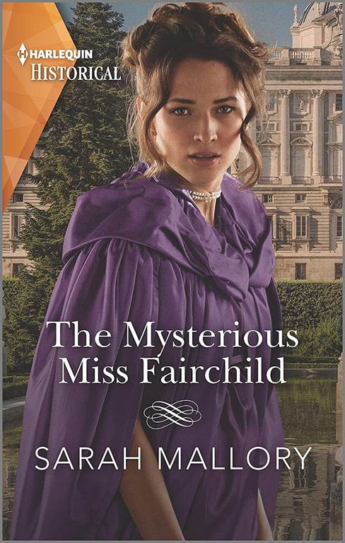 The Mysterious Miss Fairchild: A Historical Romance Award Winning Author (Harlequin Historical)