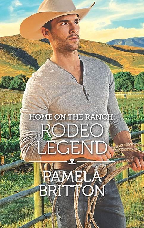 Home on the Ranch: Rodeo Legend (Rodeo Legends)