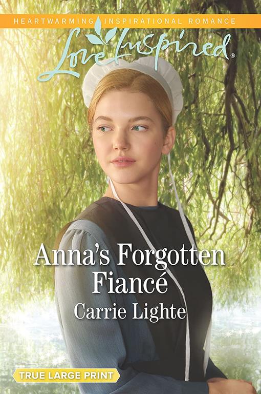 Anna's Forgotten Fianc&eacute; (Amish Country Courtships)