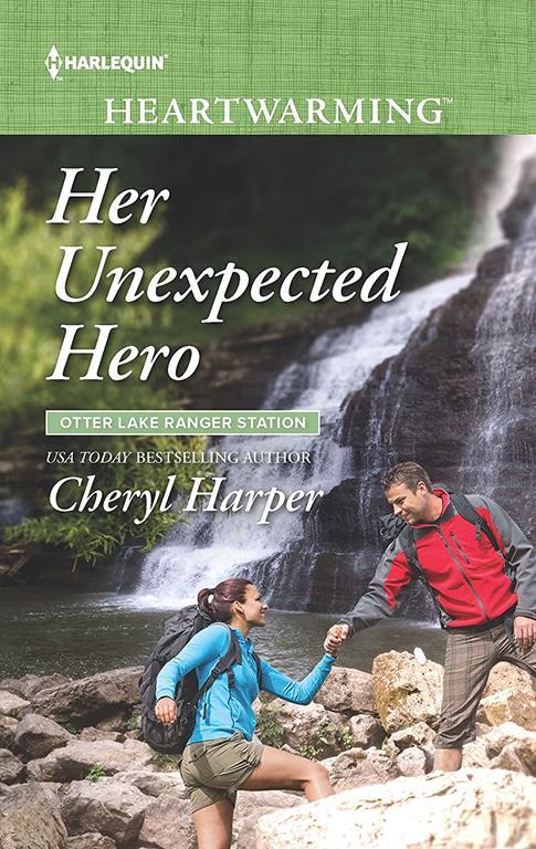 Her Unexpected Hero (Otter Lake Ranger Station, 4)