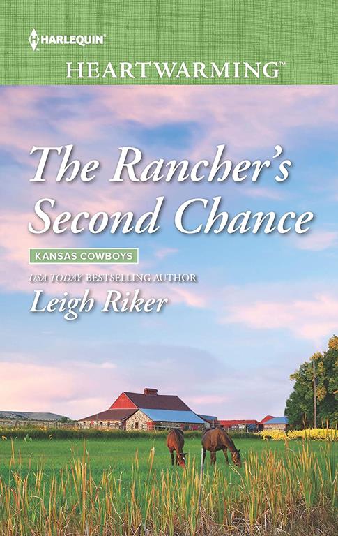 The Rancher's Second Chance (Kansas Cowboys, 5)