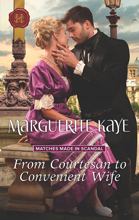 From Courtesan to Convenient Wife (Matches Made in Scandal, 2)