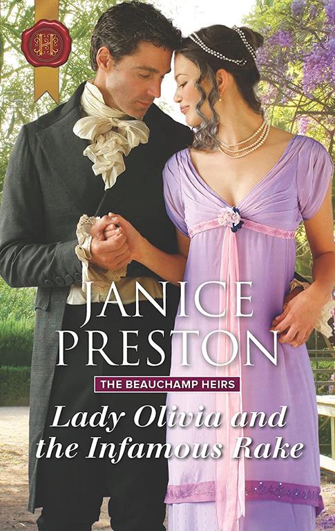 Lady Olivia and the Infamous Rake (The Beauchamp Heirs, 1)