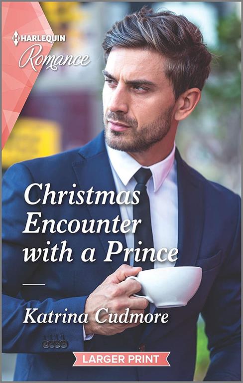 Christmas Encounter with a Prince (Royals of Monrosa, 2)