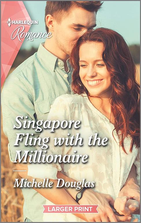 Singapore Fling with the Millionaire (Harlequin Romance)
