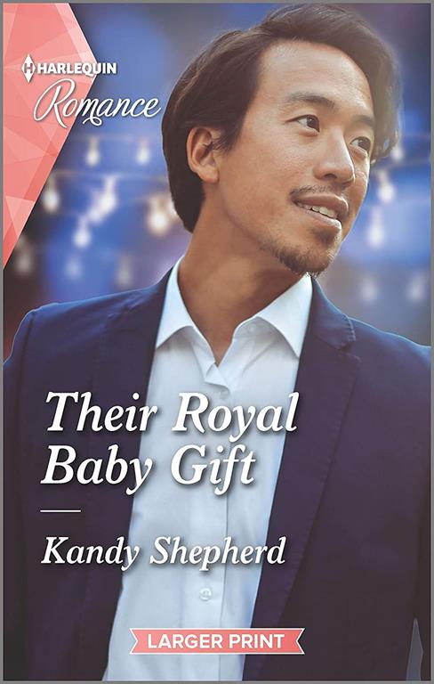 Their Royal Baby Gift (Christmas at the Harrington Park Hotel, 2)