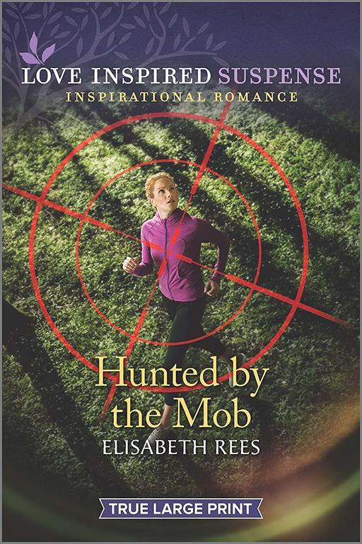 Hunted by the Mob (Love Inspired Suspense)