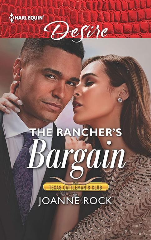 The Rancher's Bargain (Texas Cattleman's Club: Bachelor Auction, 5)