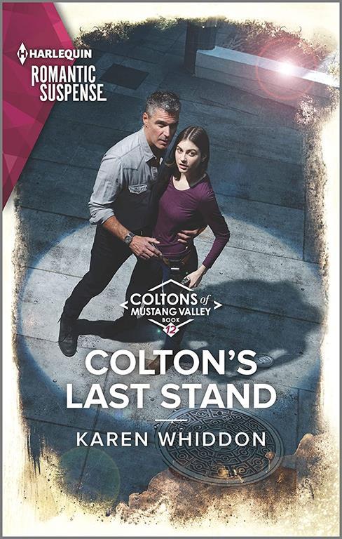 Colton's Last Stand (The Coltons of Mustang Valley, 12)