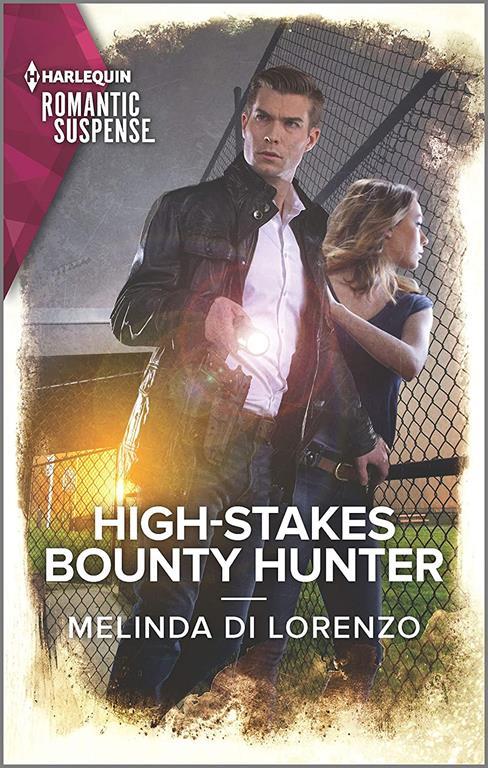 High-Stakes Bounty Hunter (Harlequin Romantic Suspense)