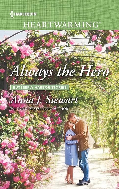 Always the Hero (Butterfly Harbor Stories, 4)