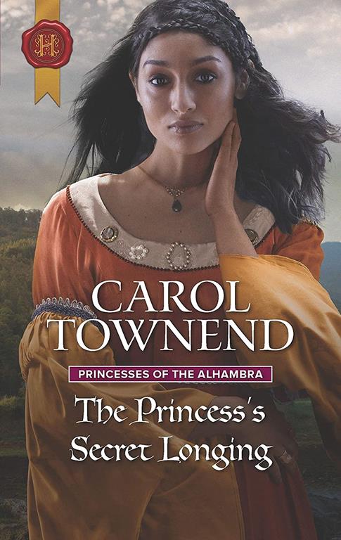 The Princess's Secret Longing (Princesses of the Alhambra, 2)