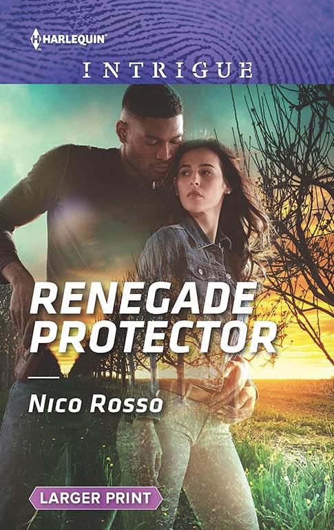 Renegade Protector (Harlequin Intrigue)