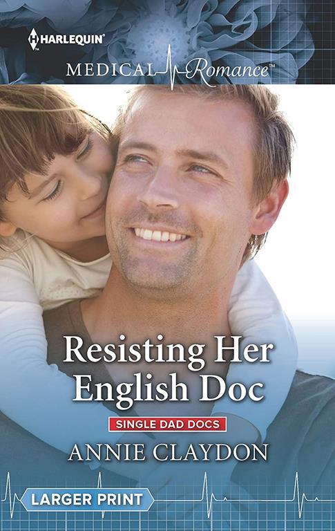 Resisting Her English Doc (Single Dad Docs, 2)