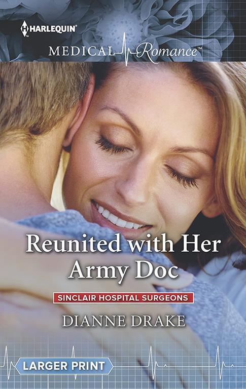 Reunited with Her Army Doc (Sinclair Hospital Surgeons)