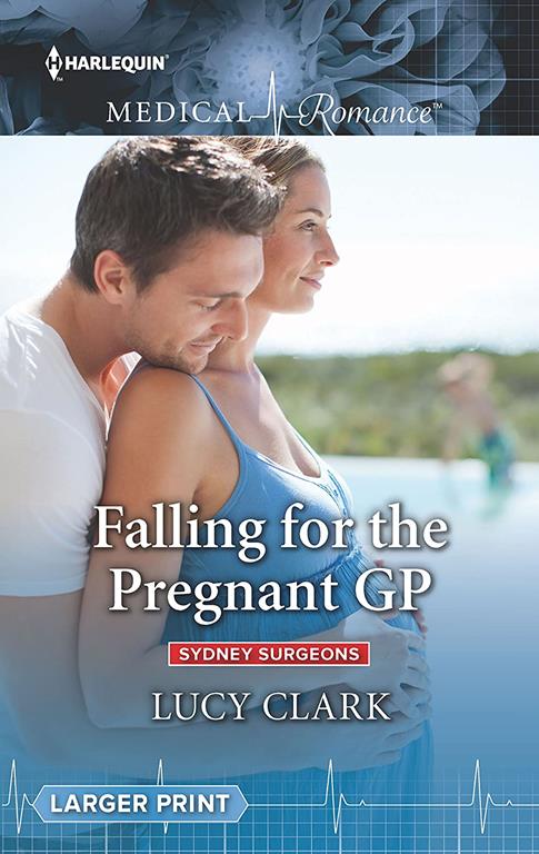 Falling for the Pregnant GP (Sydney Surgeons)