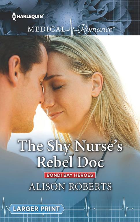 The Shy Nurse's Rebel Doc (Bondi Bay Heroes, 1)