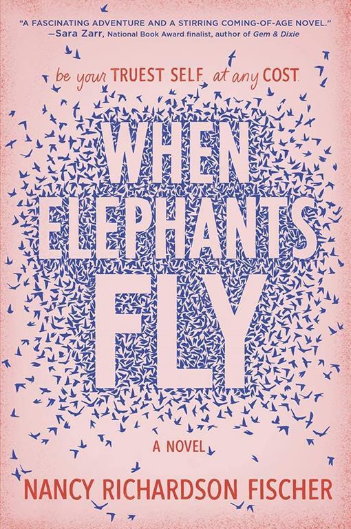 When Elephants Fly (Inkyard Press / Harlequin Teen)