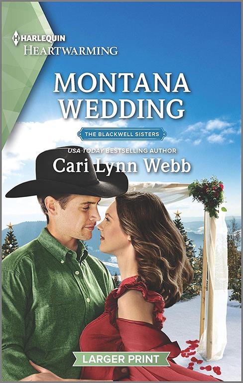 Montana Wedding: A Clean Romance (The Blackwell Sisters, 5)