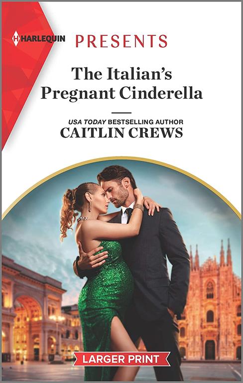 The Italian's Pregnant Cinderella (Passion in Paradise, 8)