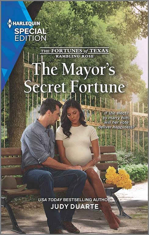 The Mayor's Secret Fortune (The Fortunes of Texas: Rambling Rose, 3)