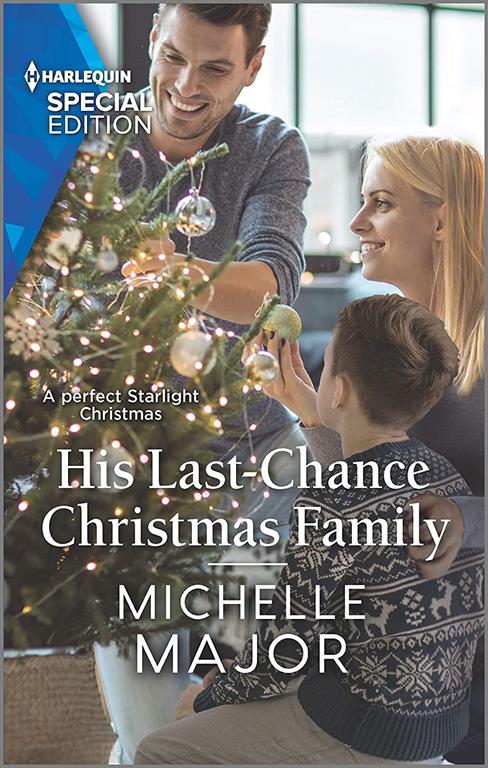 His Last-Chance Christmas Family (Welcome to Starlight, 3)