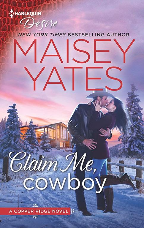 Claim Me, Cowboy: A Fake Relationship Western Romance (Copper Ridge)