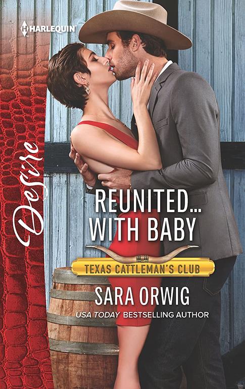 Reunited...with Baby (Texas Cattleman's Club: The Impostor, 5)