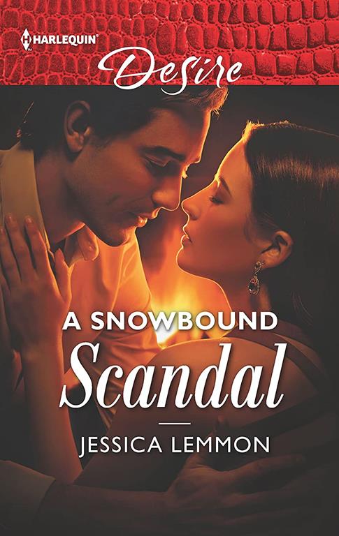 A Snowbound Scandal: A stranded together reunion romance (Dallas Billionaires Club, 2)