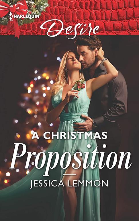 A Christmas Proposition: A holiday marriage of convenience romance (Dallas Billionaires Club, 3)