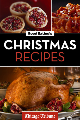 Good Eating's Christmas Recipes.