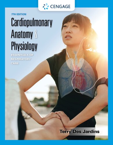 Cardiopulmonary Anatomy &amp; Physiology