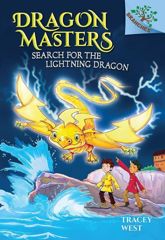 Search for the Lightning Dragon: A Branches Book (Dragon Masters #7)