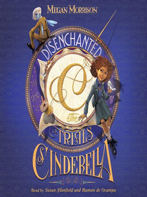 Disenchanted: The Trials of Cinderella