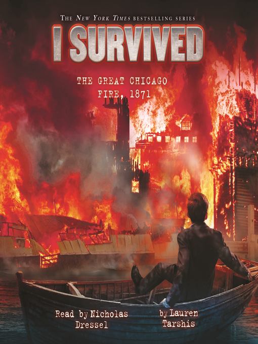 I Survived the Great Chicago Fire, 1871