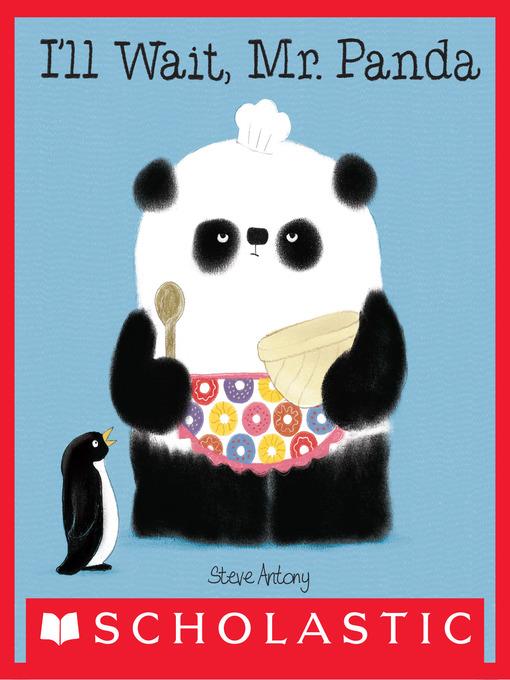 I'll Wait, Mr. Panda