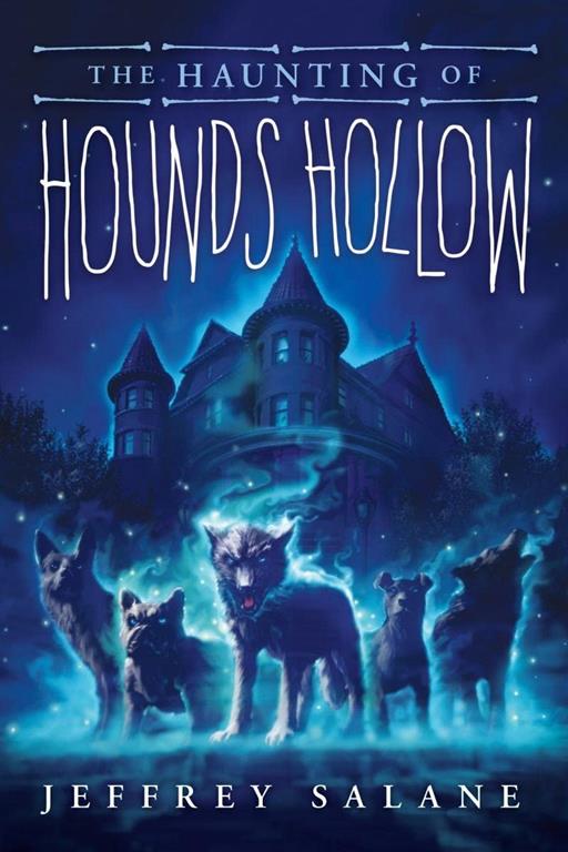 The Haunting of Hounds Hollow