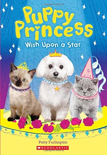 Wish Upon a Star (Puppy Princess #3) (3)