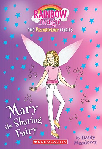 Mary the Sharing Fairy (Friendship Fairies #2)