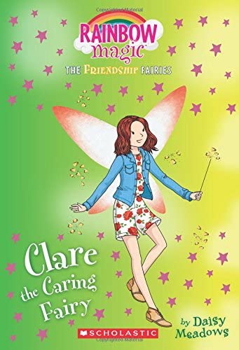 Clare the Caring Fairy (Friendship Fairies #4)