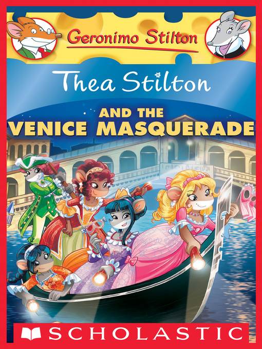 Thea Stilton and the Venice Masquerade