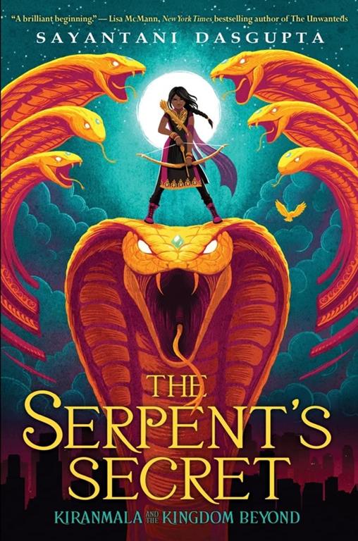 The Serpent's Secret (Kiranmala and the Kingdom Beyond #1)